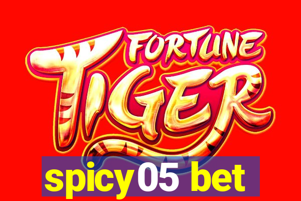 spicy05 bet